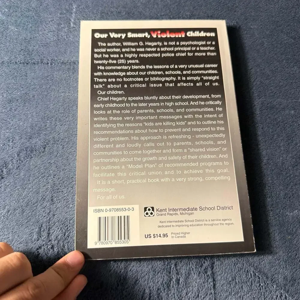 Our Very Smart, Violent Children by William G. Hegarty (Signed)